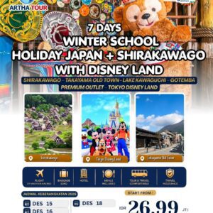 7D WINTER SCHOOL HOLIDAY JAPAN+ SHIRAKAWAGO WITH DISNEY LAND
